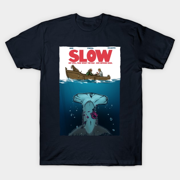 Slow T-Shirt by AndreusD